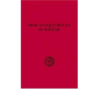 Sc 59 trois antiques rituels du baptême - Salles Antoine - Cerf - broché - Livre