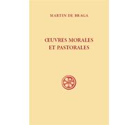 Sc 594 oeuvres morales et pastorales - Martin de Braga - Cerf - broché - Essai