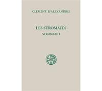 Sc 633, stromate i Clément D'alexandrie (Auteur)