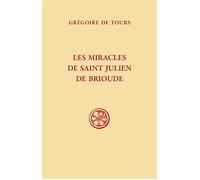 SC 656 - Les miracles de Saint Julien de Brioude - Grégoire De Tours - Cerf - broché - Essai