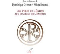 SC hors série LES PERES DE L'EGLISE AUX SOURCES DE L'EUROPE Stavrou michel (Auteur), Stavrou michel (Editeur général)