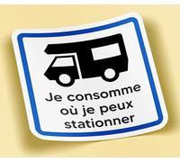 SC ® - Sticker/Autocollant - Camping Car " Je consomme où je peux Stationner " - Modèle Unique & Original - Fabrication Française (12 cm)