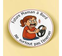 SC ® - Sticker/Autocollant - Future Maman à bord - Ne surtout pas l'énerver - Femme Enceinte Humour Idée Cadeau Rigolo - Fabrication Française (Modèle 3)