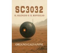 SC3032: IL SILENZIO E IL RISVEGLIO