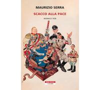 Scacco alla pace. Monaco 1938