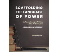 Scaffolding the Language of Power: Companion Workbook