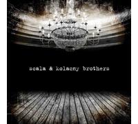 Scala & Kolacny Brothers