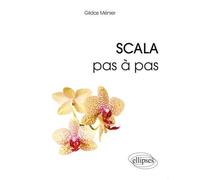 Scala pas à pas - Gildas Ménier - Ellipses - broché - Guide