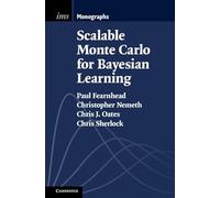 Scalable Monte Carlo for Bayesian Learning