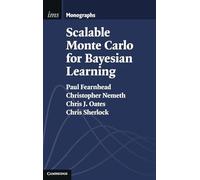 Scalable Monte Carlo for Bayesian Learning