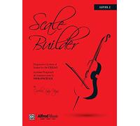 Scale Builder for Cello: A Progressive System of Scales for Cello