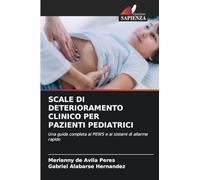 Scale Di Deterioramento Clinico Per Pazienti Pediatrici
