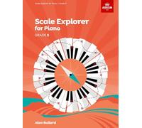 Scale Explorer for Piano, Grade 5