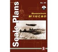 Scale Plans No. 56: Messerschmitt Bf 110 C & D 1/32 (Scale Pans) - [Version Originale] Inconnu (Auteur)