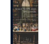 Scale, Scope And Spillovers
