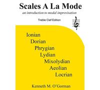 Scales A La Mode: an introduction to modal improvisation