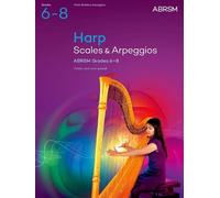 Scales and Arpeggios for Harp, ABRSM Grades 6-8, from 2025