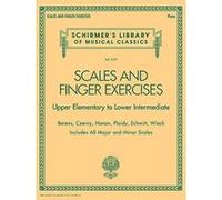 Scales And Finger Exercises Upper Elementary To Lower Intermediate Piano (Schirmer's Library of Musical Classics) - [Version Originale] Inconnu (Auteur)