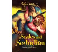 Scales and Seduction: Monster Match Book 1