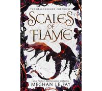 Scales of Flame - Meghan Le Fay - Page & Vine - ebook (ePub) - Livre