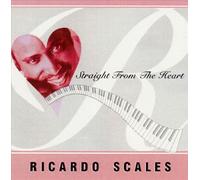 Scales, Ricardo - Straight from the Heart