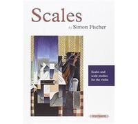 Scales Scales and Scale Studies for the Violin FISCHER Simon (Auteur)