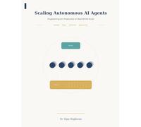 Scaling Autonomous AI Agents: Engineering for Production at Real-World Scale - Scaling· State· Memory· Caching