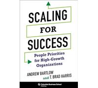Scaling for Success: People Priorities for High-growth Organizations