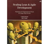 Scaling Lean & Agile Development Thinking and Organizational Tools for Large-Scale Scrum
