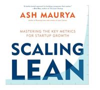 Scaling Lean: Mastering the Key Metrics for Startup Growth
