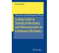 Scaling Limits In Statistical Mechanics And Microstructures In Continuum Mechanics