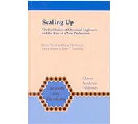 Scaling Up, Chemists and Chemistry, 20 Colin Divall, James F. Donnelly, Sean F. Johnston (Auteur)