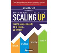 Scaling up. Perché alcune aziende ce la fanno... ed altre no. Ediz. integrale