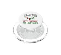 Scalping - La Vie est trop Courte pour Les scalpers à Long métier PopSockets PopGrip pour MagSafe