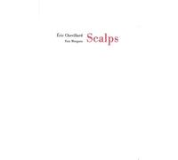 Scalps - Eric Chevillard - Fata Morgana - broché - Roman