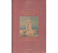 Scalvini M. L. - Verso Il Vittoriano. L'italia Unita