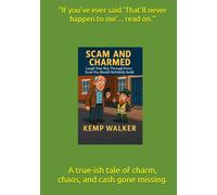 scam and charmed: “Laugh Your Way Through Every Scam You Should Definitely Avoid