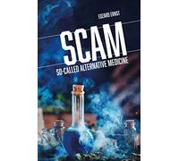 Scam: So-called Alternative Medicine