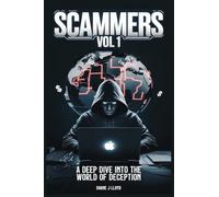 Scammers Vol 1: Unveiling the Art of Global Fraud
