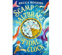 Scamp Saltbrace and the Tidal Clock