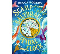 Scamp Saltbrace and the Tidal Clock - Becca Rogers - Zephyr - ebook (ePub) - Livre