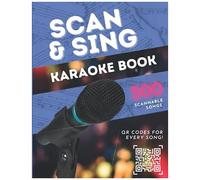 Scan & Sing Karaoke Book: 500 Scannable Songs!