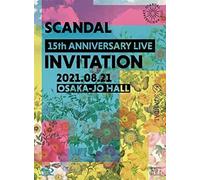 Scandal 15th Anniversary Live Invitation At Osaka-Jo Hall [Blu-Ray]