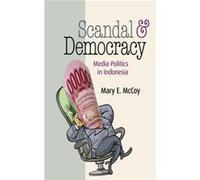 Scandal and Democracy by Mary E. McCoy Mary E. McCoy (Auteur)