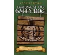 Scandal At The Salty Dog