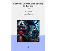 Scandal, Charm, and Society in Europe