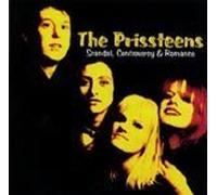 Scandal, Controversy & Romance by The Prissteens (1998-05-19)