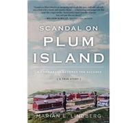 Scandal On Plum Island by Marian E. Lindberg Marian E. Lindberg (Auteur)