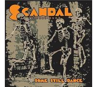 Scandal - Some Still Dance [Import]