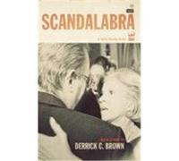 Scandalabra: A Collection of Poetry & Prose Brown, Derrick C. (Auteur)